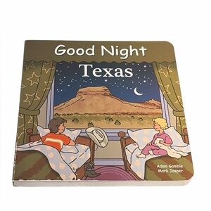Good Night Texas Board Book - Adam Gamble & Mark Jasper